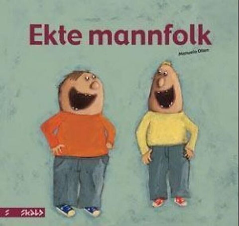Ekte mannfolk - Manuela Olten
